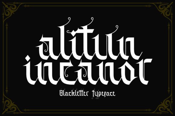 Alitun Incanor: A Gothic-Inspired Font for Modern Creators