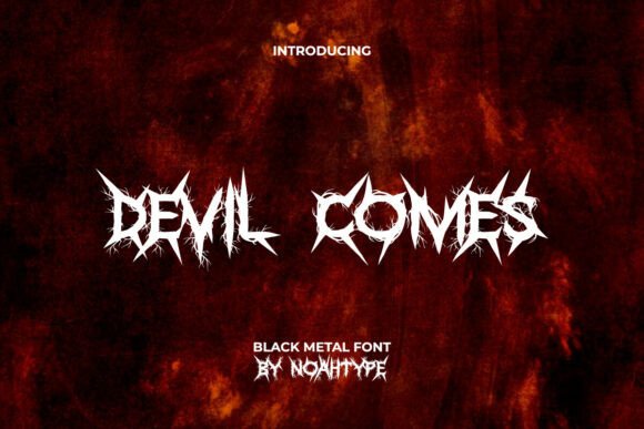 Devil Comes Font: Unleashing Raw Black Metal Intensity