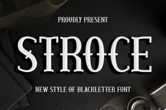 Stroce: A Typeface for Bold Statements